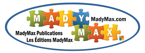 Les Éditions MadyMax / MadyMax Publications
